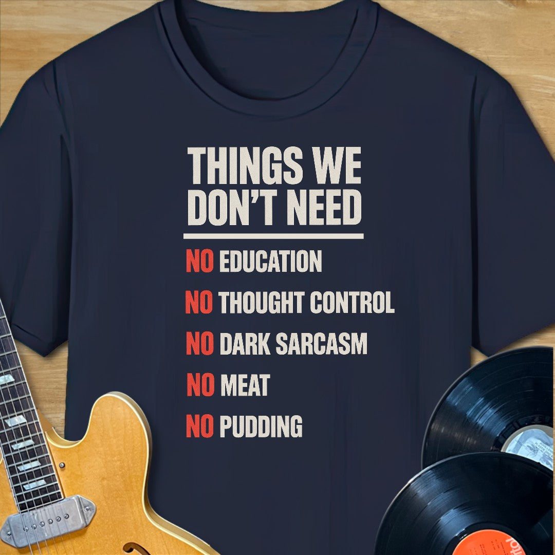 No Dark Sarcasm T-Shirt