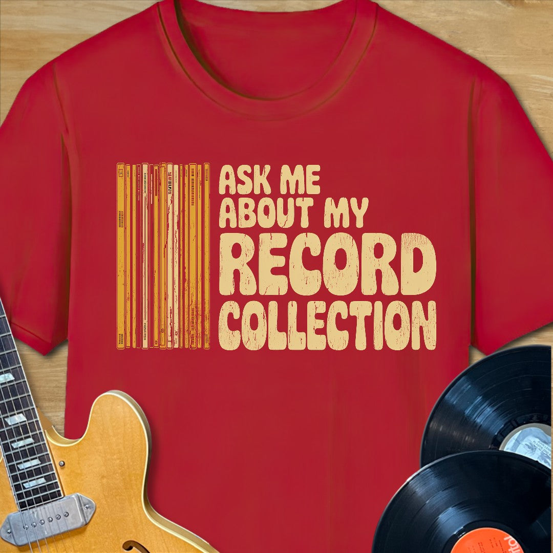 Record Collection Ask T-Shirt