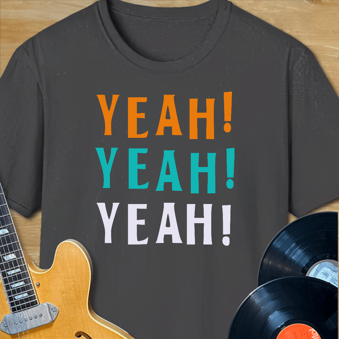 Yeah Yeah T-Shirt