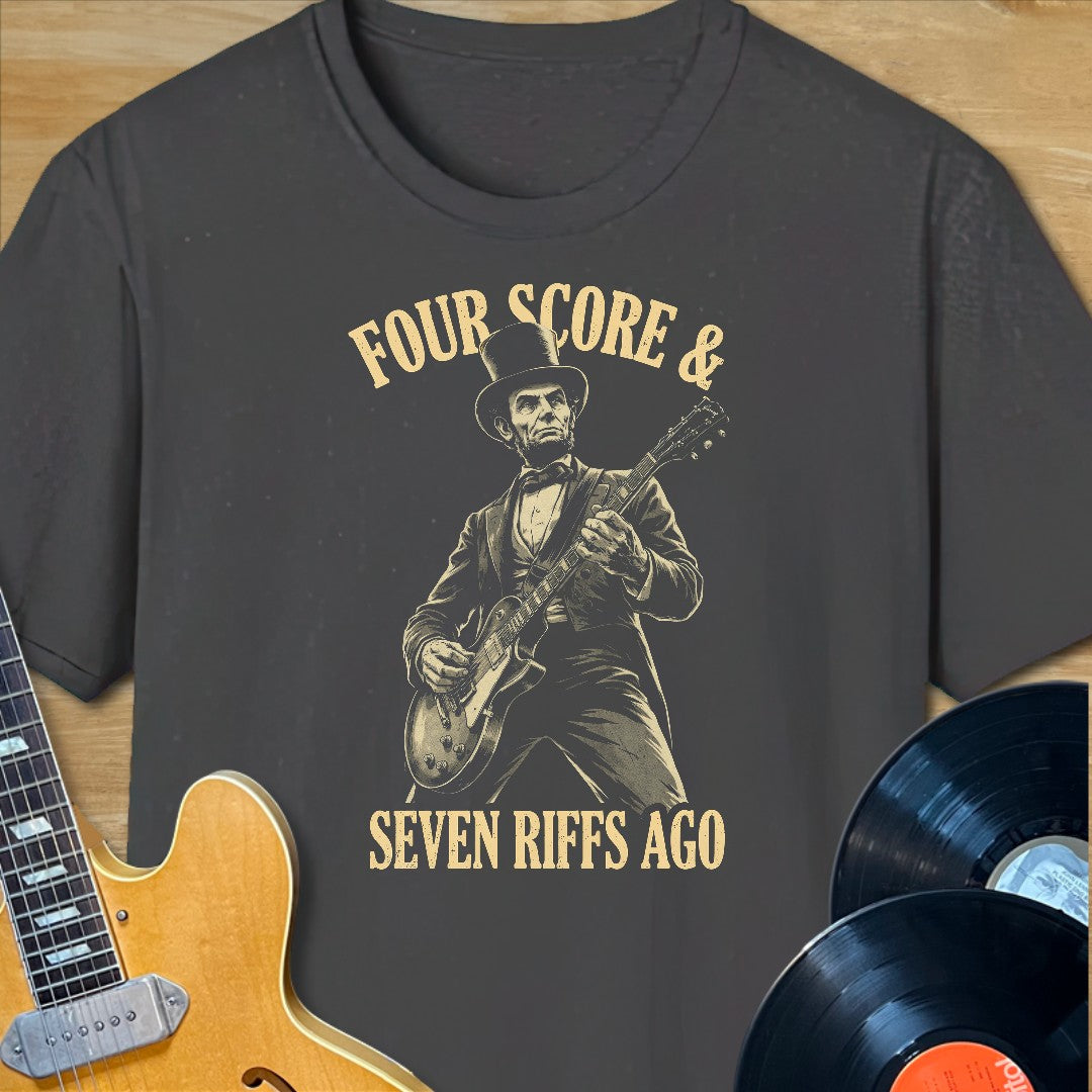 Four Score & Seven Riffs Ago T-Shirt