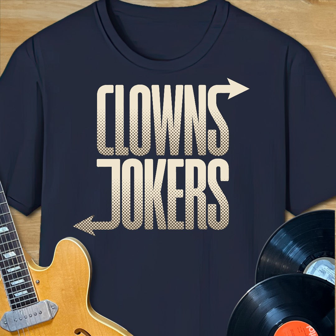 Clowns Left Jokers Right T-Shirt