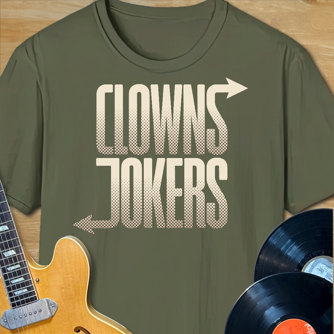 Clowns Left Jokers Right T-Shirt