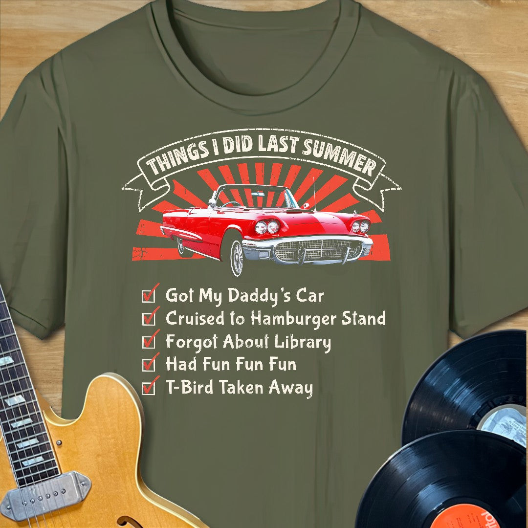 Things I Did Last Summer T-Shirt