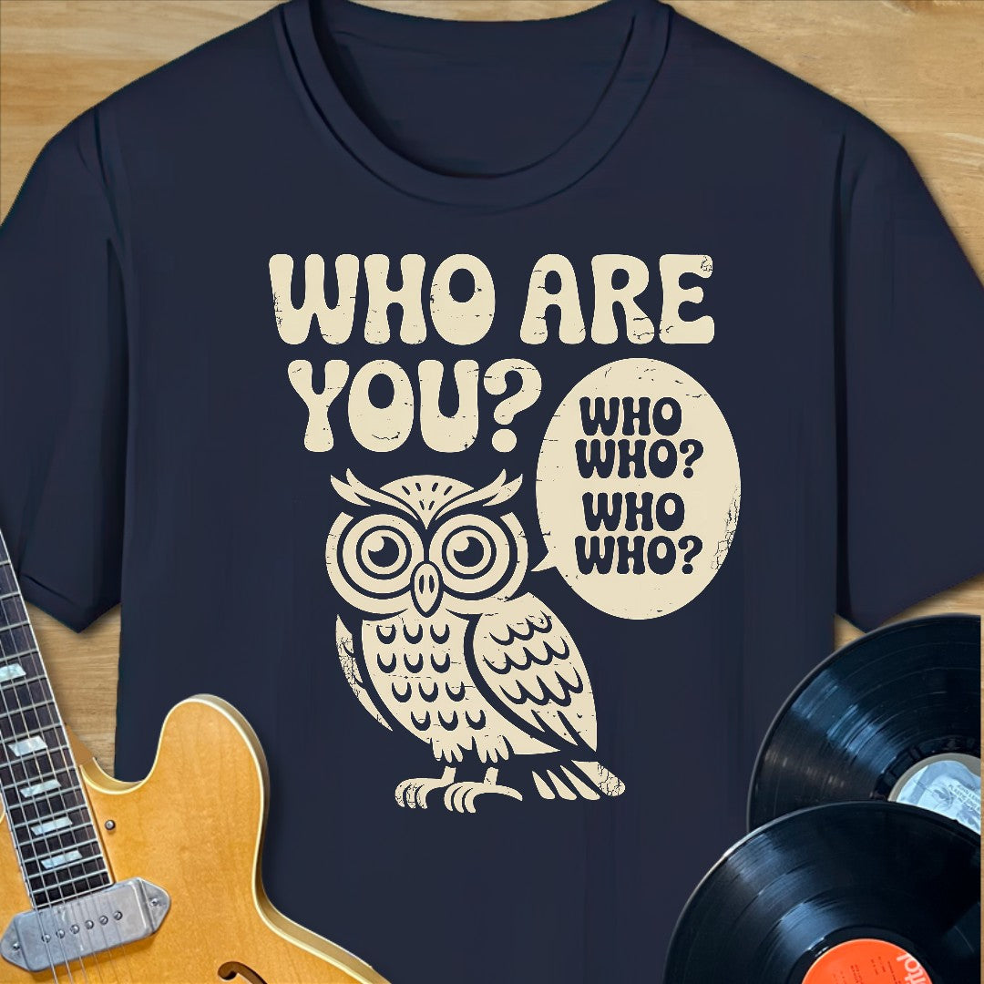 Who Are You Owl T-Shirt