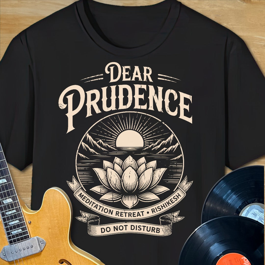 Dear Prudence Retreat T-Shirt