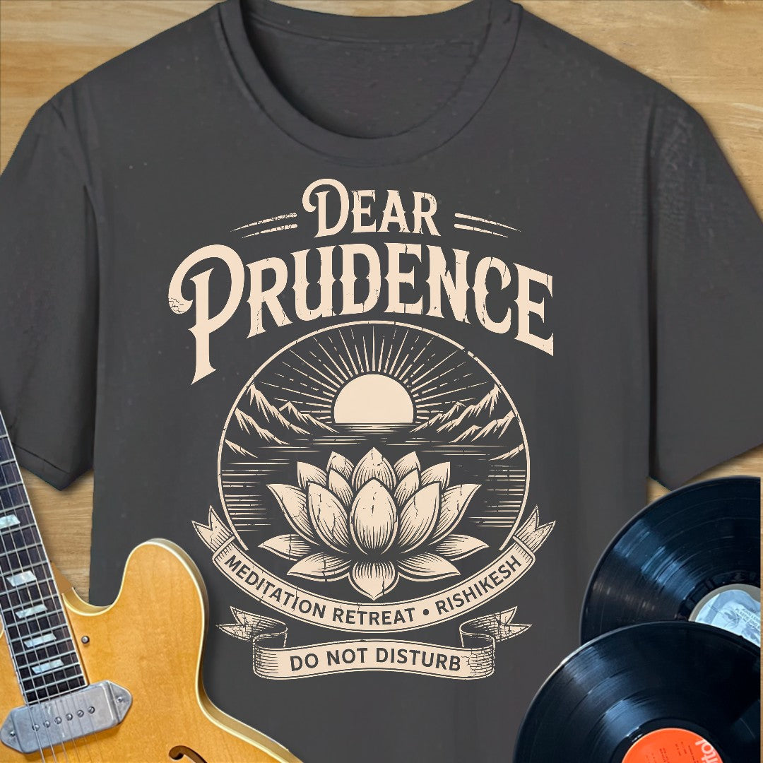 Dear Prudence Retreat T-Shirt