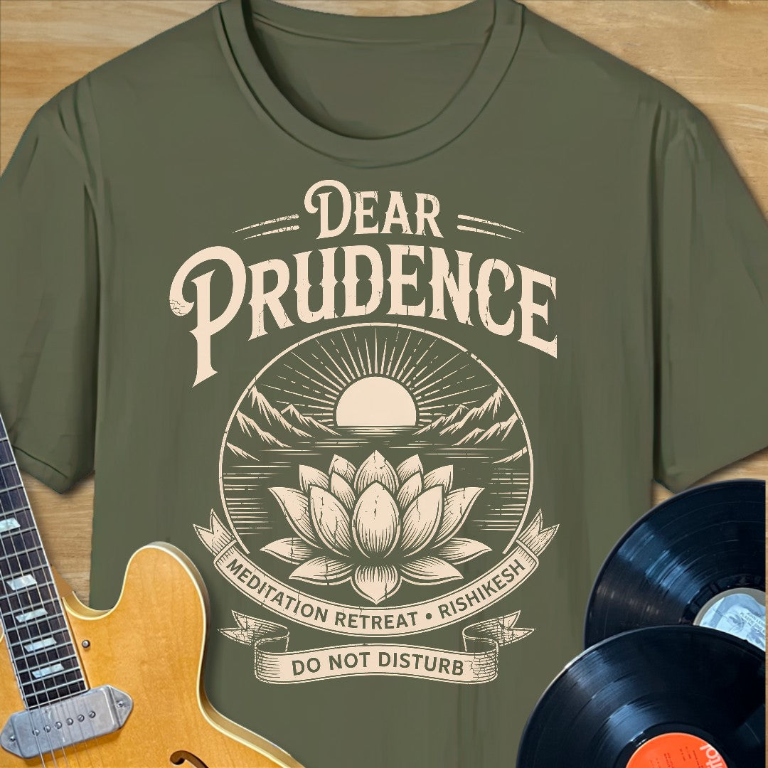 Dear Prudence Retreat T-Shirt
