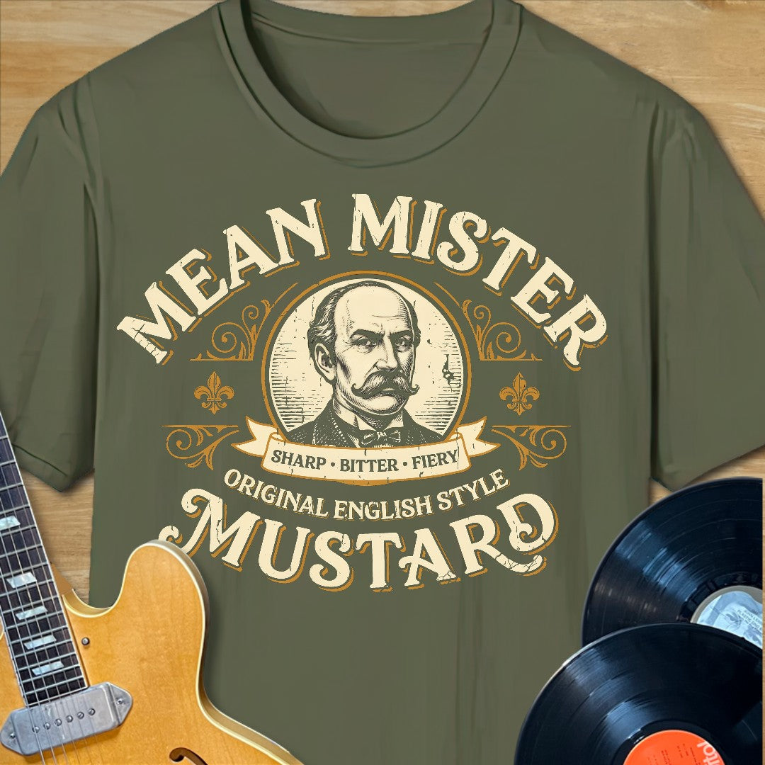 Mean Mister Mustard T-Shirt