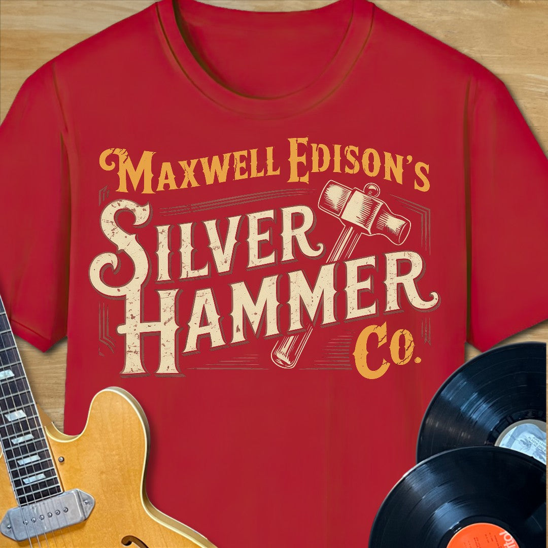 Maxwell's Silver Hammer Co. T-Shirt