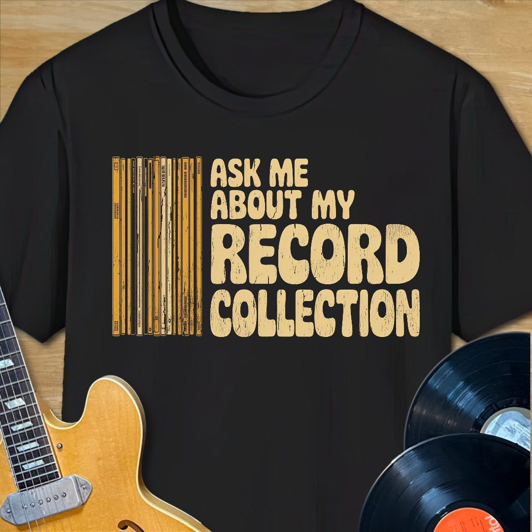 Record Collection Ask T-Shirt