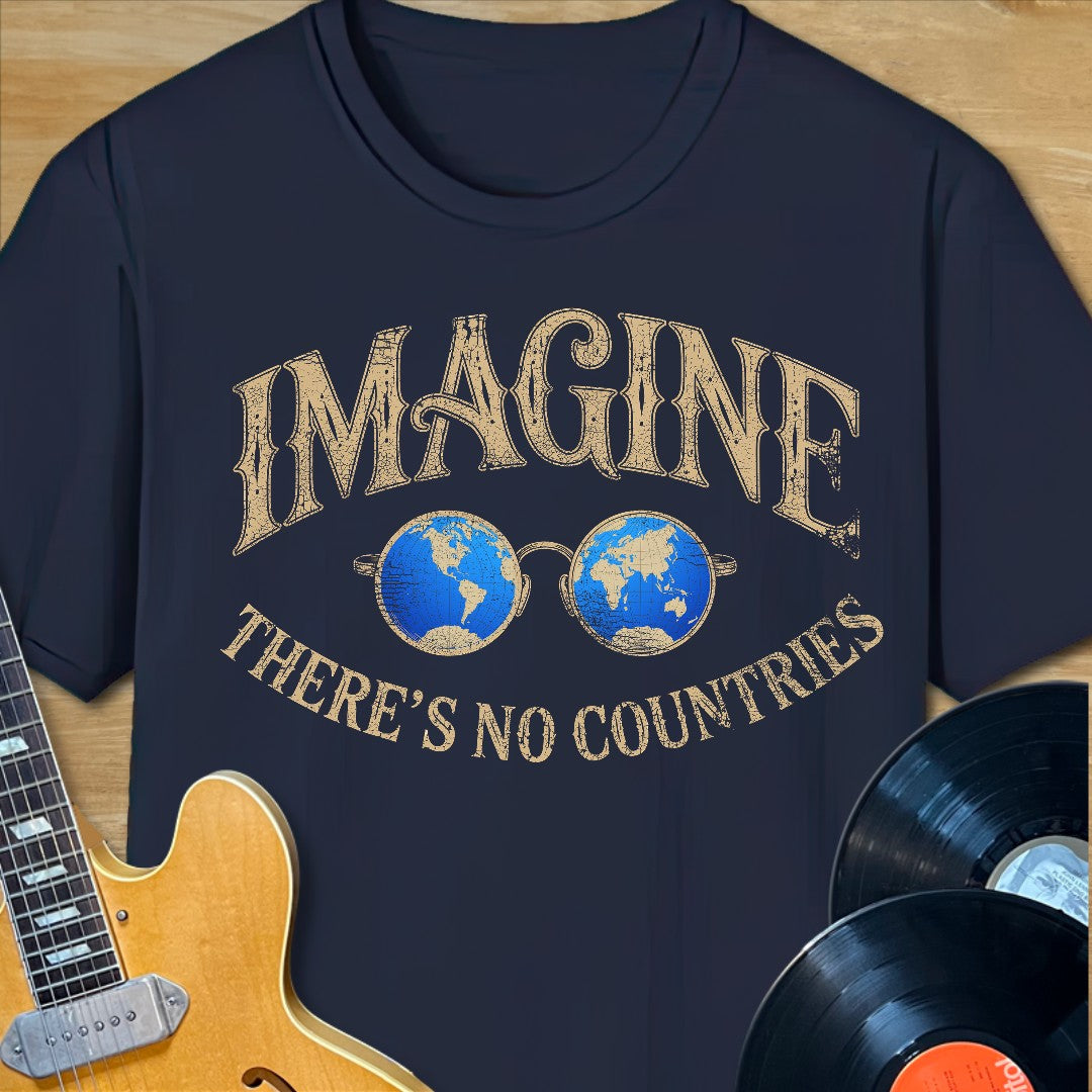 Imagine No Countries T-Shirt