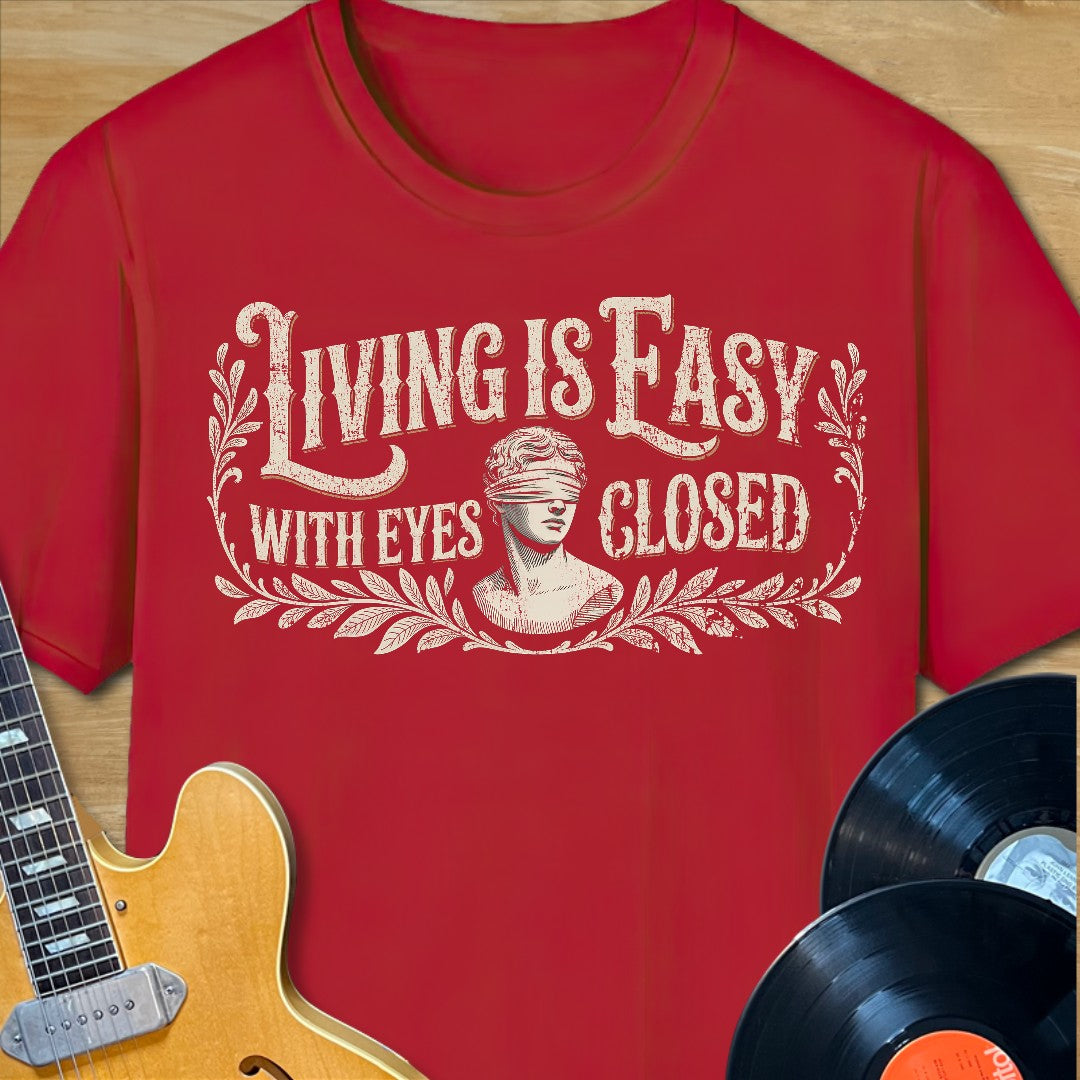 Living is Easy T-Shirt