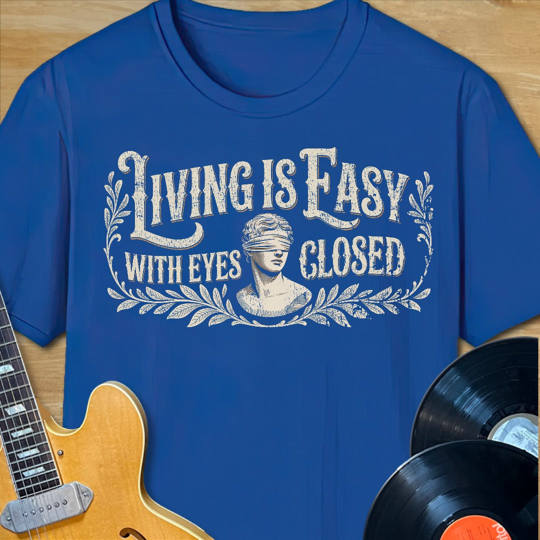 Living is Easy T-Shirt