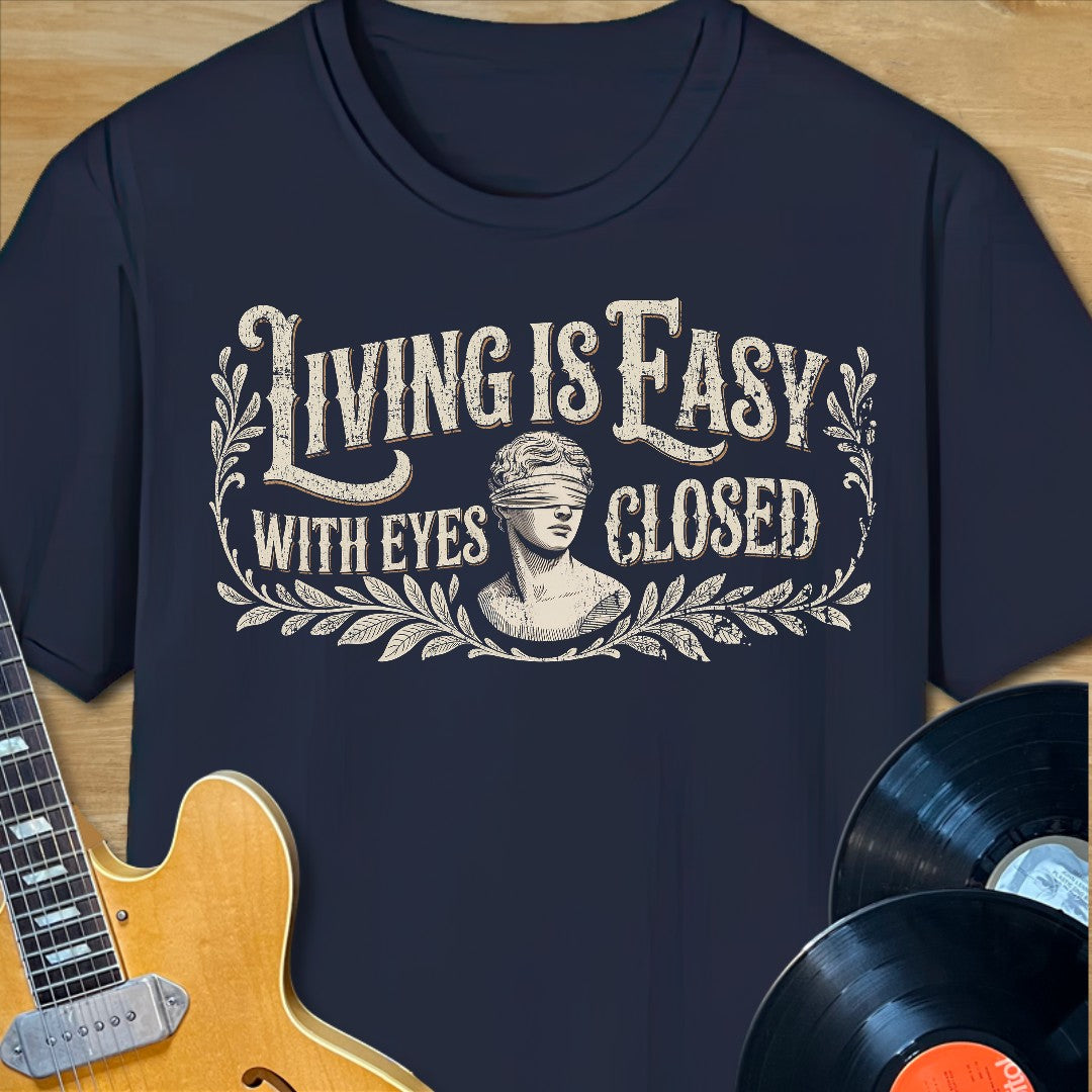 Living is Easy T-Shirt