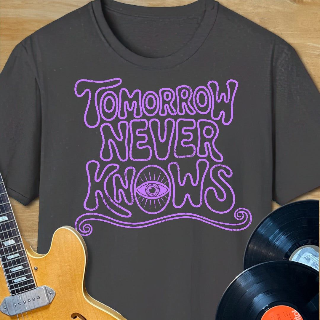 Tomorrow Never Knows T-Shirt