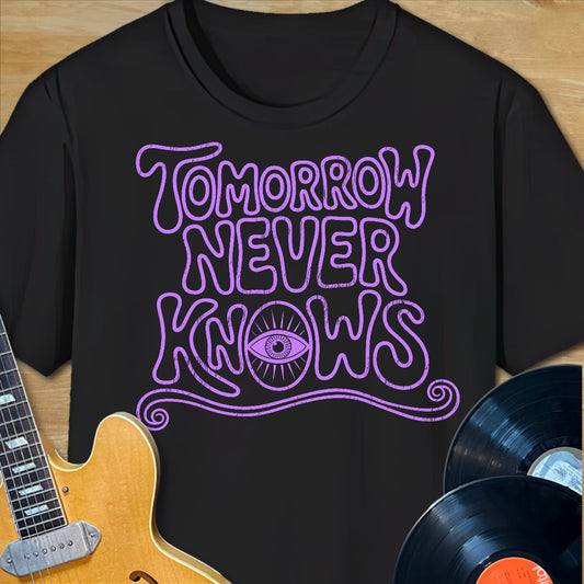 Tomorrow Never Knows T-Shirt