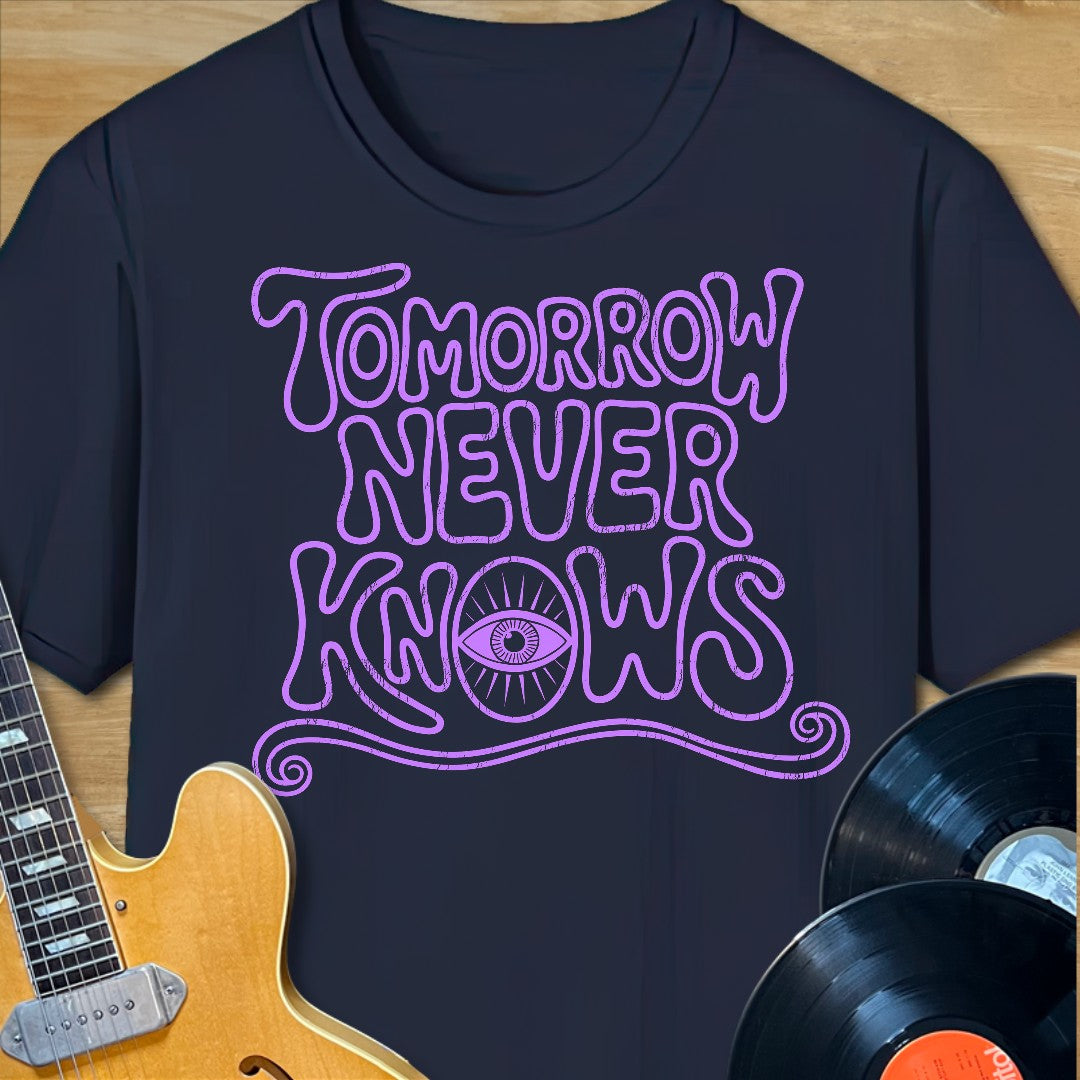 Tomorrow Never Knows T-Shirt