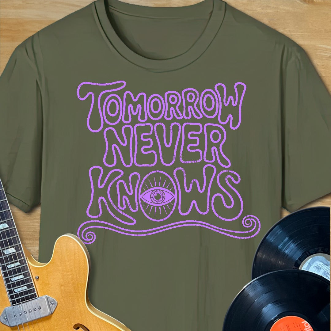 Tomorrow Never Knows T-Shirt