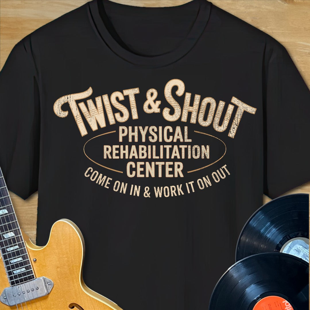 Twist & Shout Rehab T-Shirt