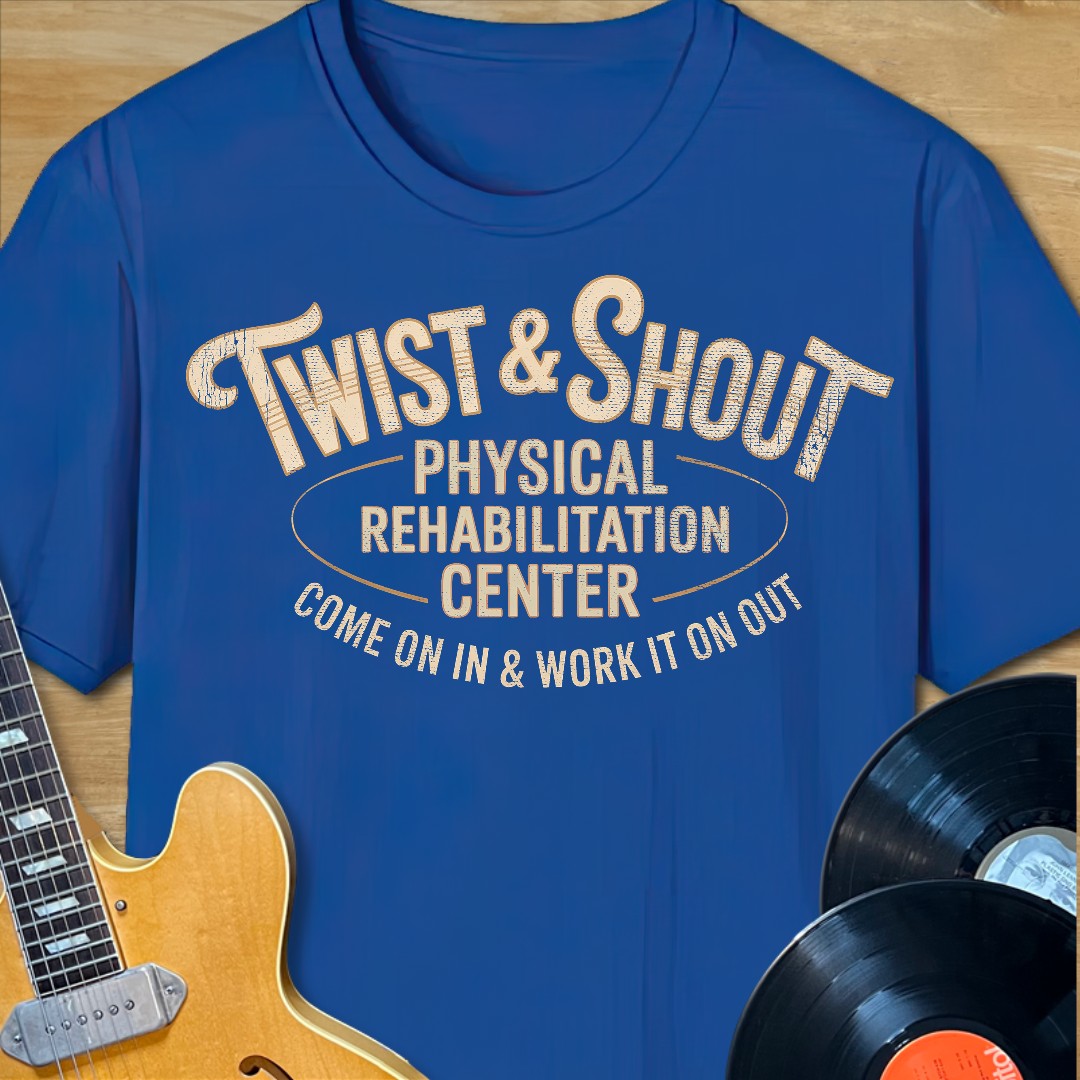 Twist & Shout Rehab T-Shirt