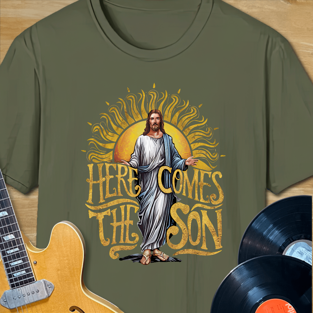 Here Comes the Son Jesus T-Shirt