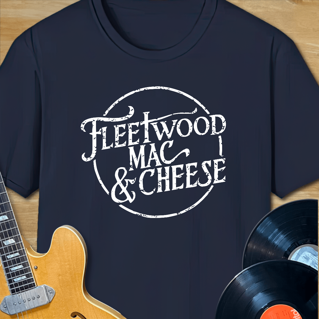 Fleetwood Mac & Cheese T-Shirt