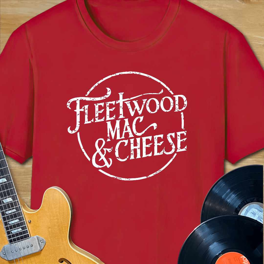 Fleetwood Mac & Cheese T-Shirt