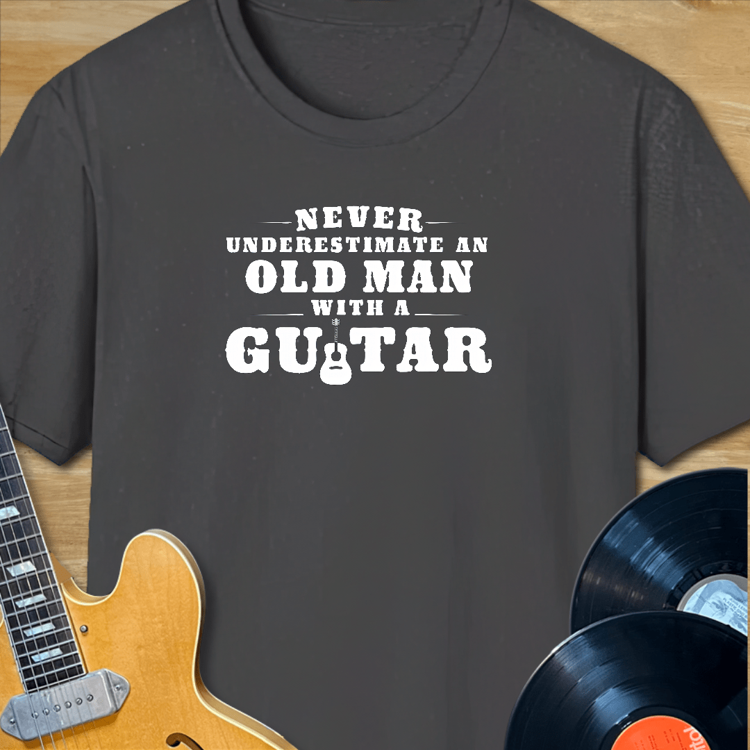 Never Underestimate an Old Man with a Guitar T-Shirt