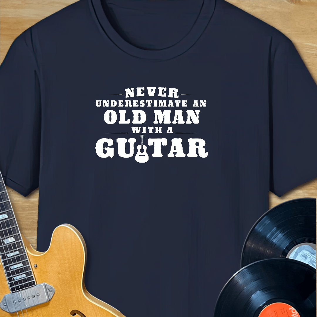 Never Underestimate an Old Man with a Guitar T-Shirt