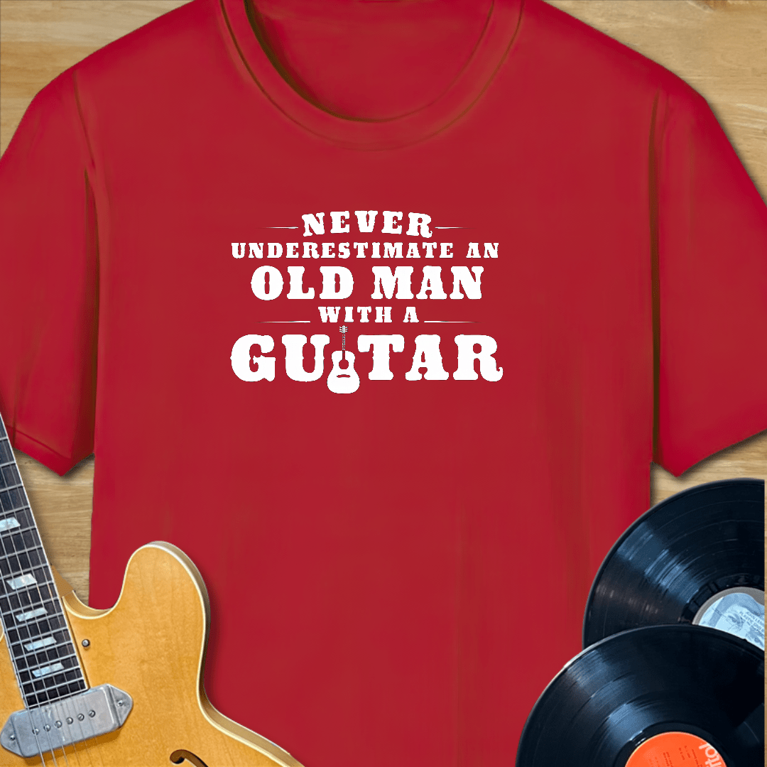 Never Underestimate an Old Man with a Guitar T-Shirt