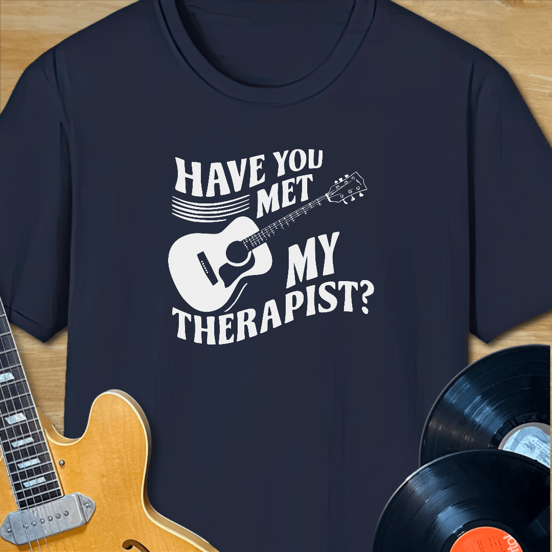 Have You Met My Therapist Acoustic Guitar T-Shirt