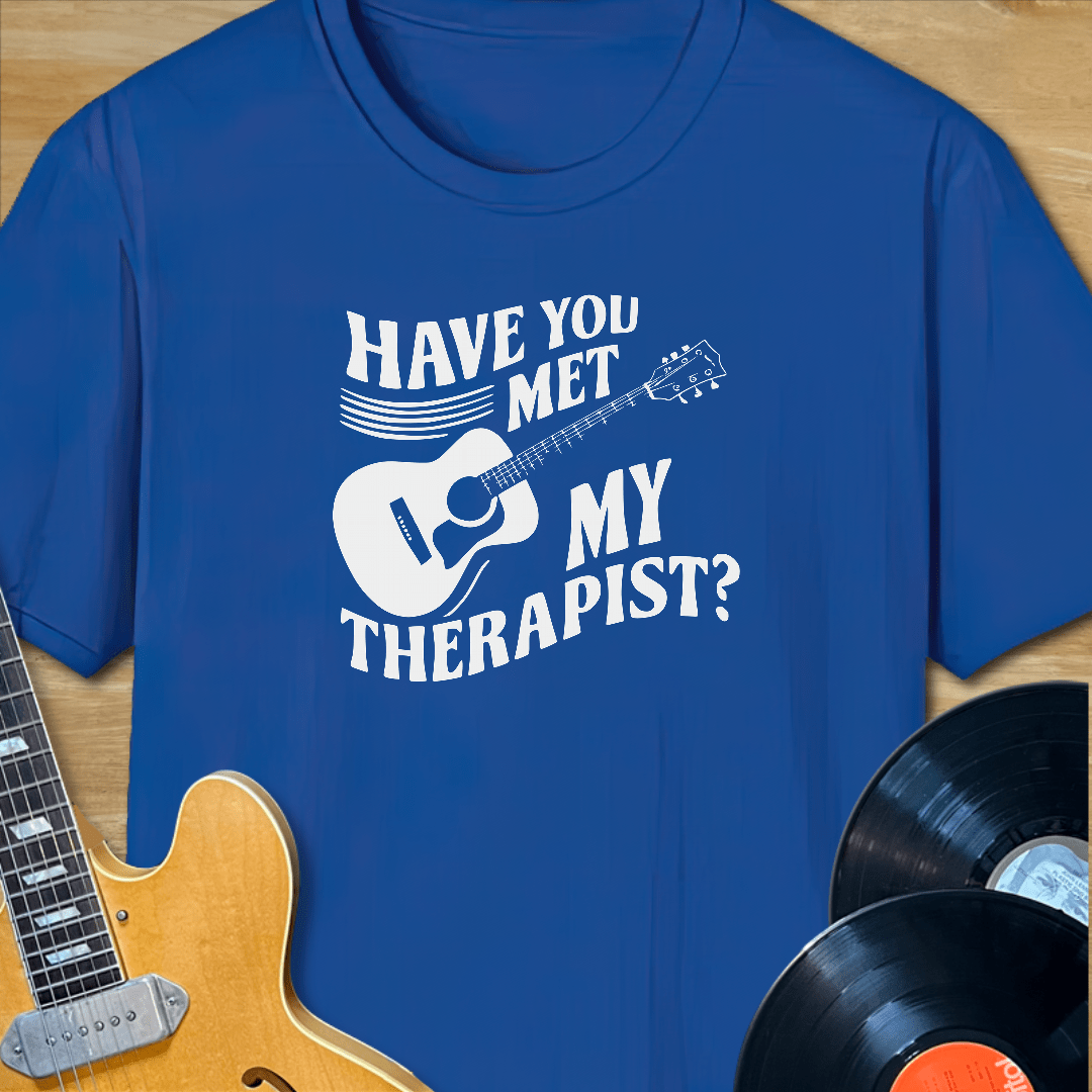 Have You Met My Therapist Acoustic Guitar T-Shirt