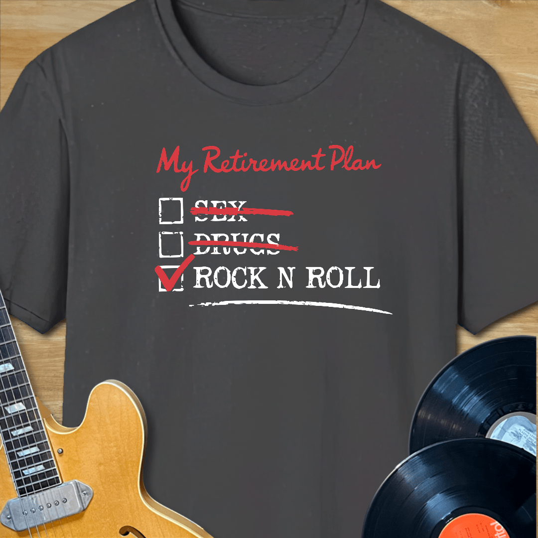 Retirement Plan Rock n Roll Check List T-Shirt