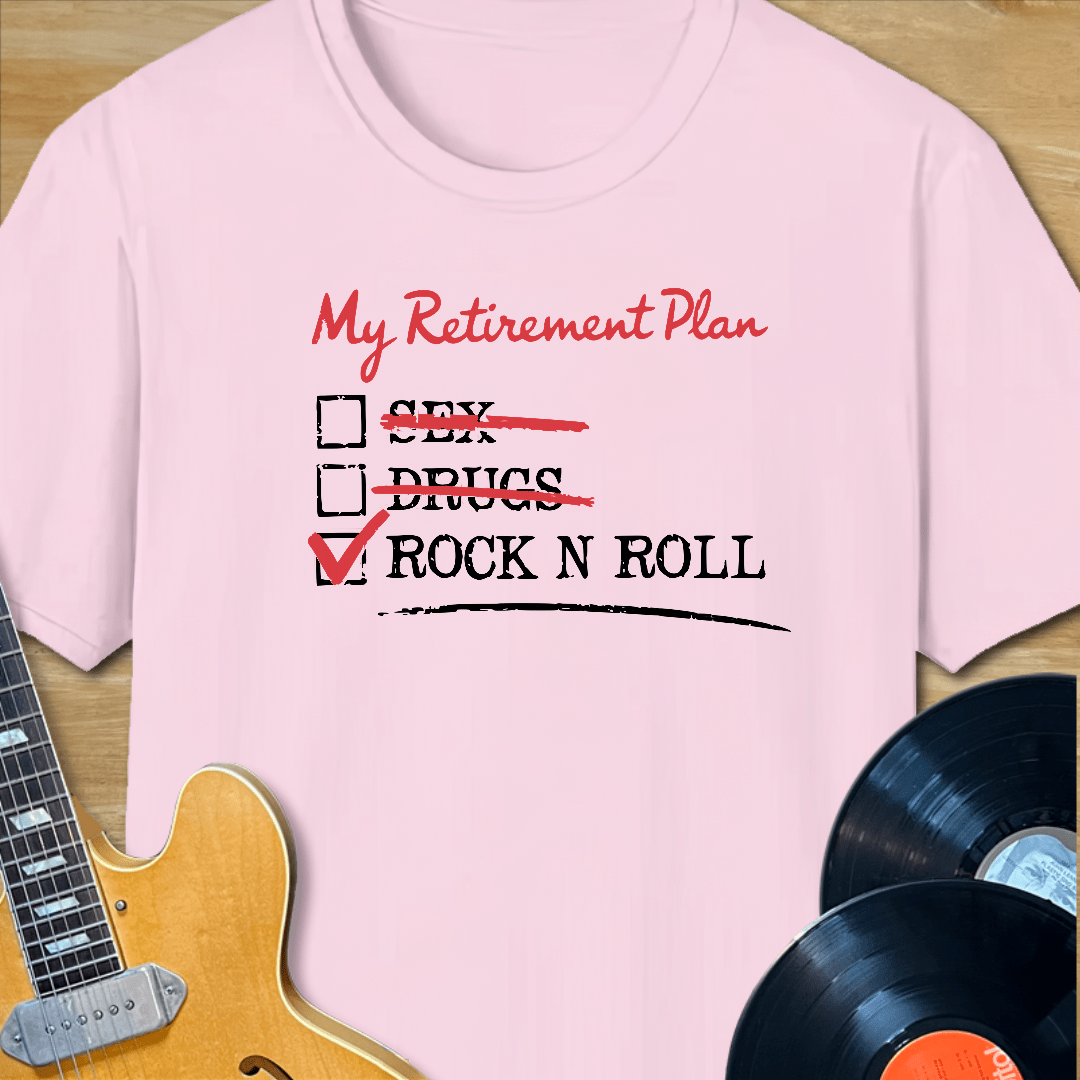 Retirement Plan Rock n Roll Check List T-Shirt