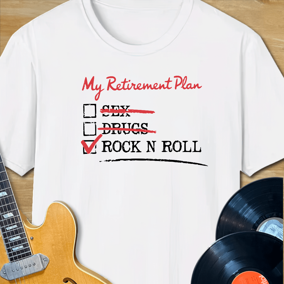 Retirement Plan Rock n Roll Check List T-Shirt