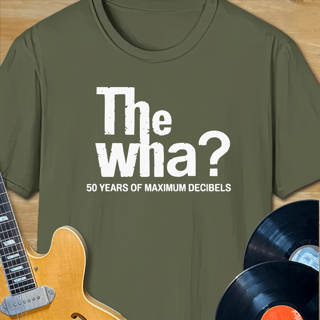 The Wha? 50 Years of Maximum Decibels T-Shirt