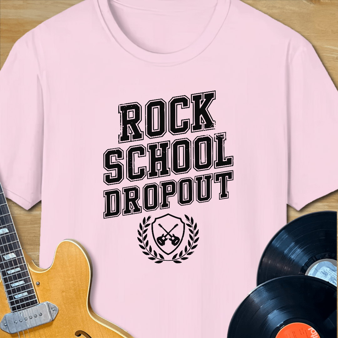 Rock School Dropout T-Shirt