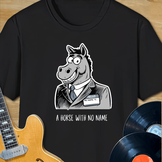 Horse with No Name T-Shirt