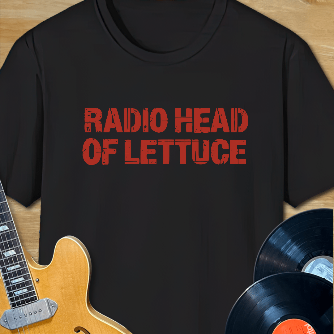 Radio Head of Lettuce T-Shirt