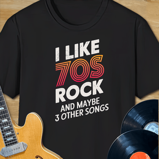 I like 70s Rock T-Shirt