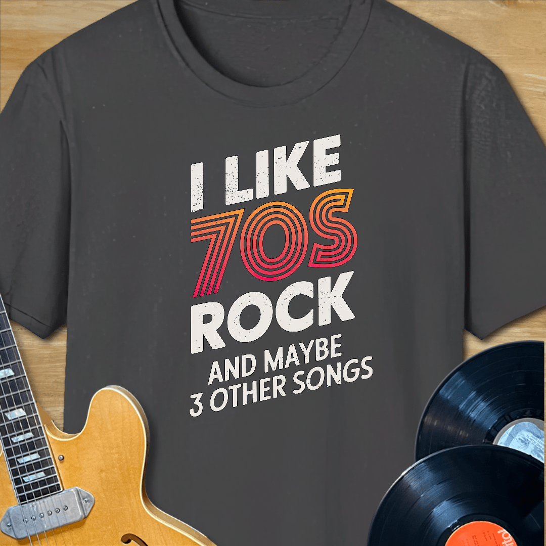 I like 70s Rock T-Shirt