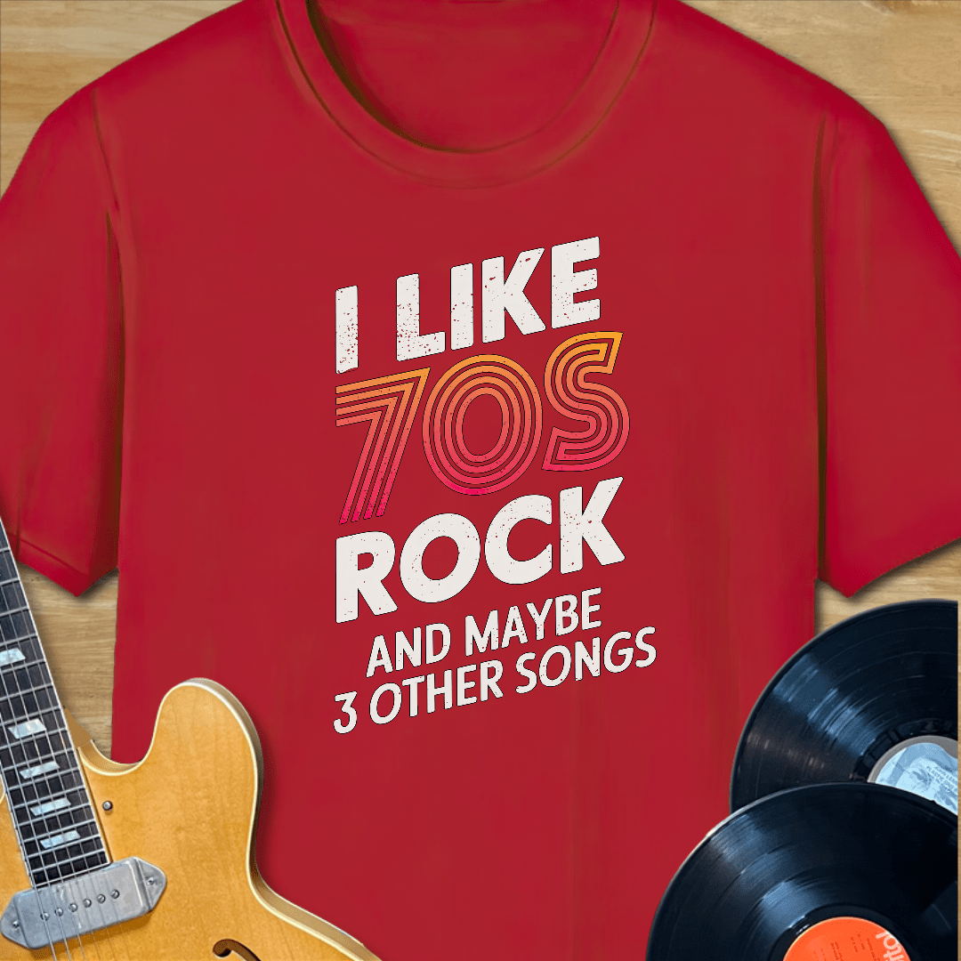 I like 70s Rock T-Shirt