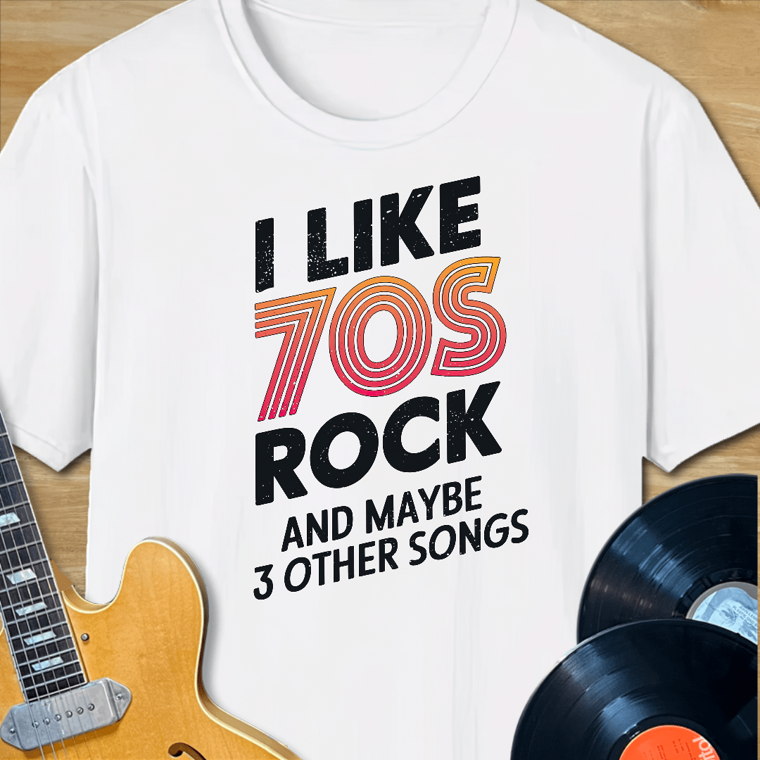 I like 70s Rock T-Shirt