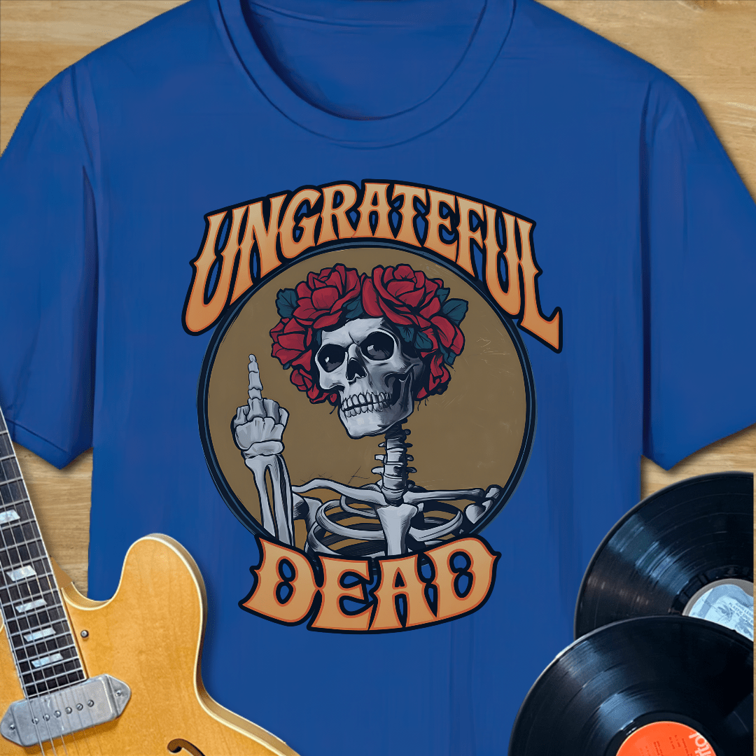 Ungrateful Dead T-Shirt