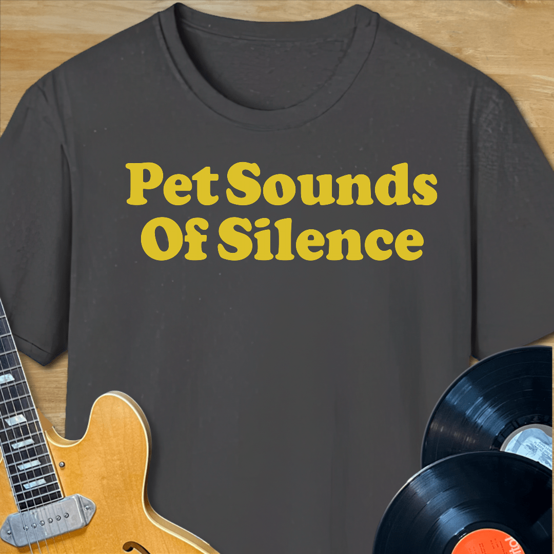 Pet Sounds of Silence T-Shirt