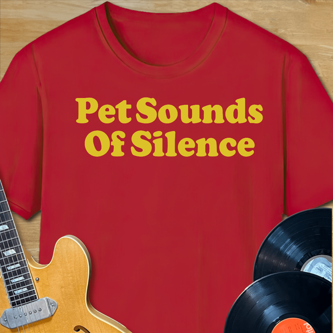 Pet Sounds of Silence T-Shirt