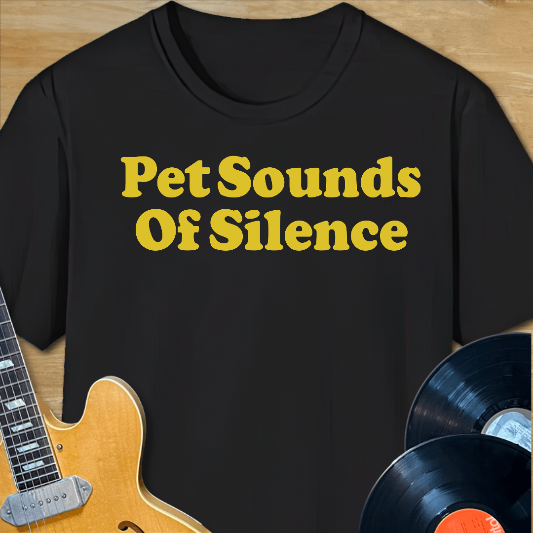 Pet Sounds of Silence T-Shirt