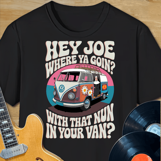 Hey Joe T-Shirt