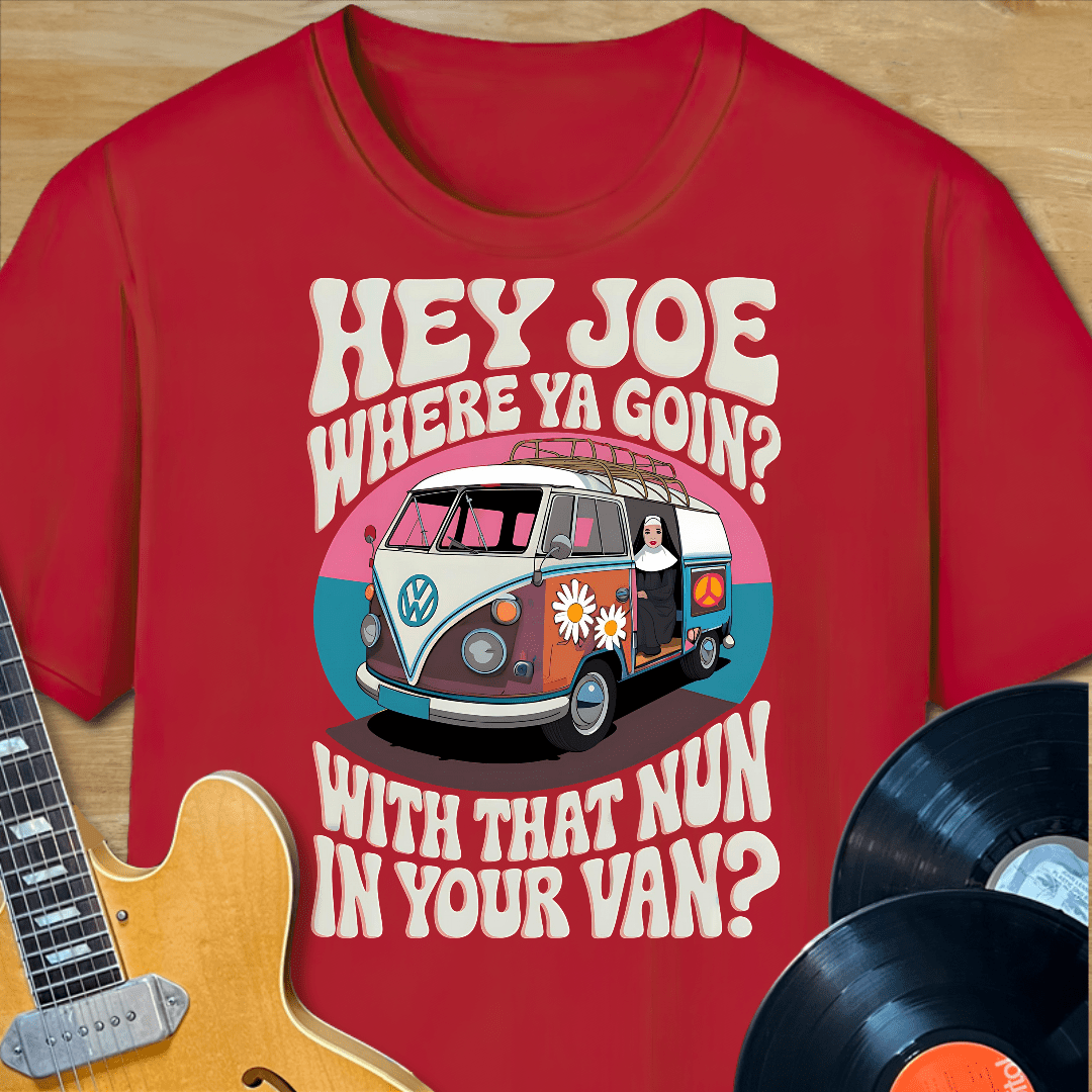 Hey Joe T-Shirt