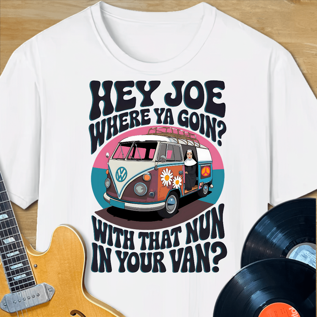 Hey Joe T-Shirt